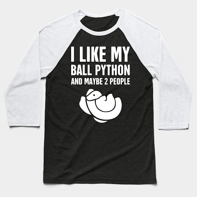 I Like My Ball Python Baseball T-Shirt by MeatMan